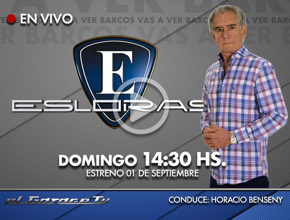 Programa Esloras Tv – Domingo 14:30 HS. Programa Esloras